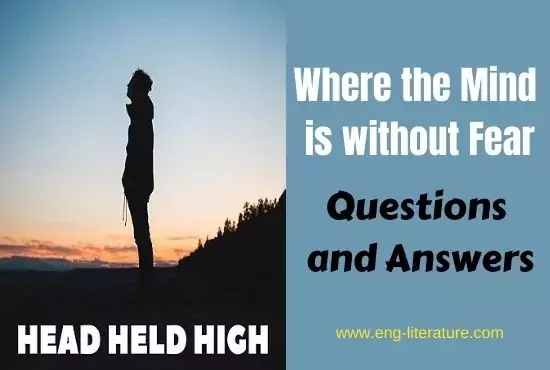 Where the Mind is without Fear | Questions and Answers Where the Mind is without Fear | Questions and Answers