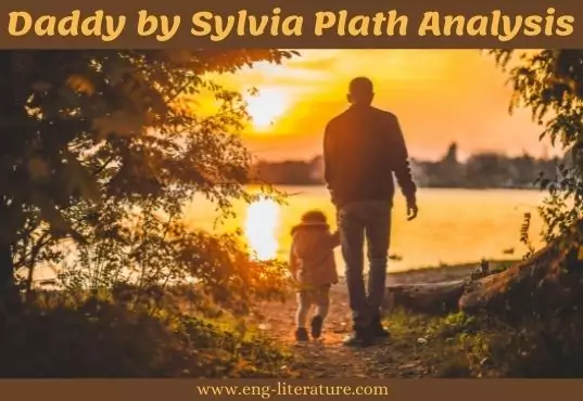 Daddy by Sylvia Plath | Analysis Daddy by Sylvia Plath | Analysis