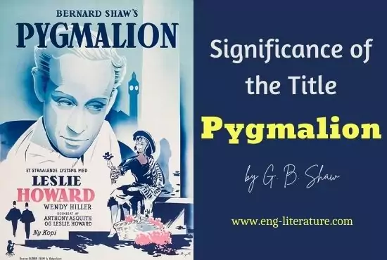 Pygmalion | Significance of the Title Pygmalion | Significance of the Title