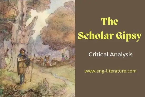 The Scholar Gipsy by Mathew Arnold | Analysis The Scholar Gipsy by Mathew Arnold | Analysis